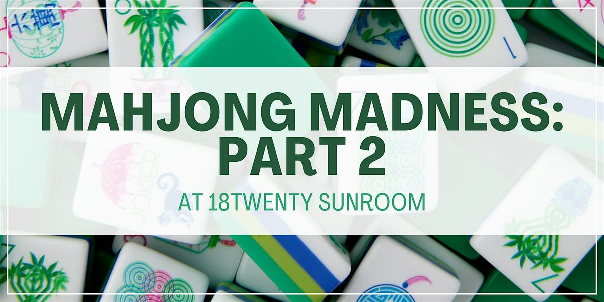 Mahjong Madness: Part 2, 14 October | Event in Stevensville | AllEvents