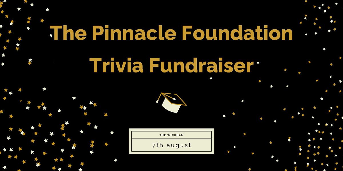 The Pinnacle Foundation QLD | 7th August Trivia Fundraiser, 7 August | Event in Fortitude Valley | AllEvents