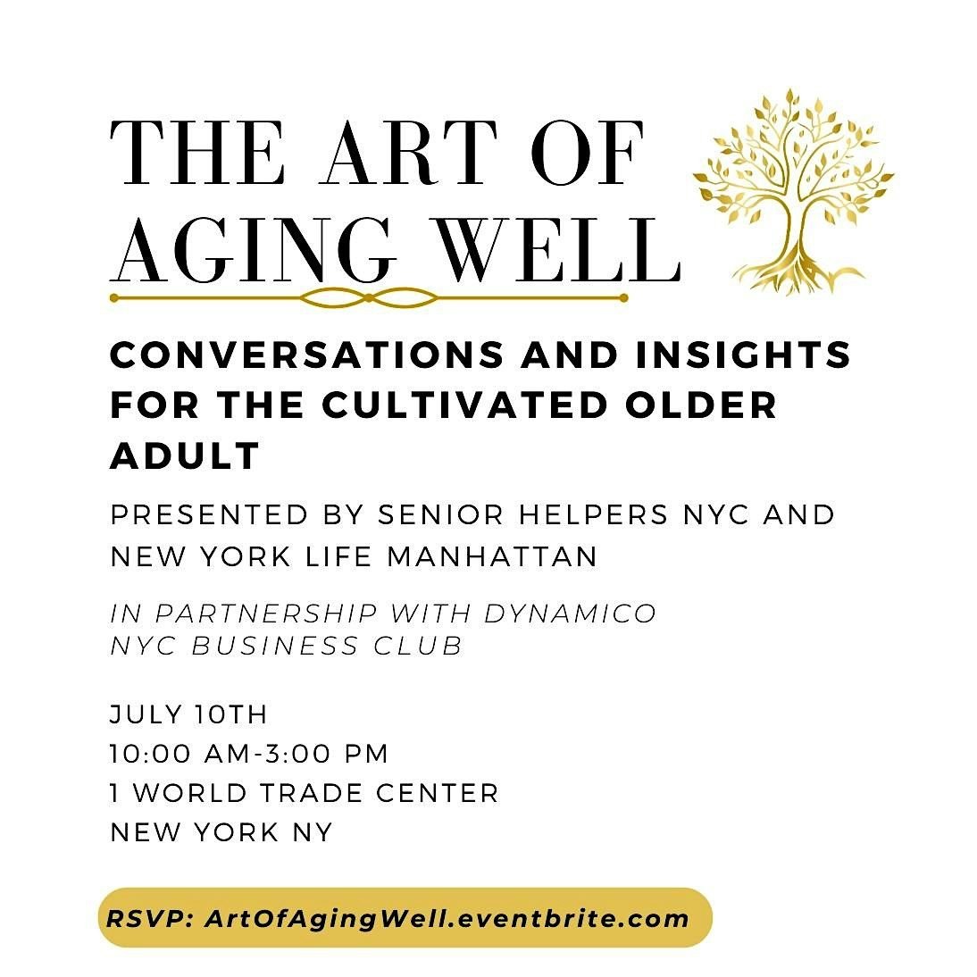 The Art of Aging Well: Conversations and Insights for the Cultivated Senior, 10 July | Event in New York | AllEvents