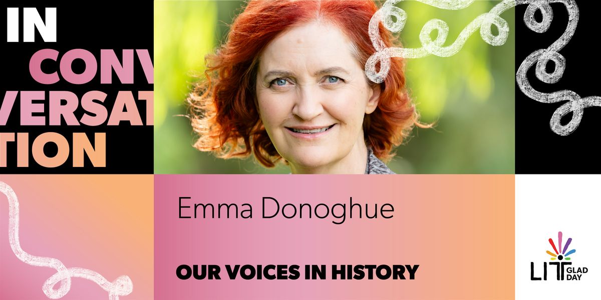 Emma Donoghue >>> IN CONVERSATION: Our Voices In History, 16 November | Event in Toronto | AllEvents