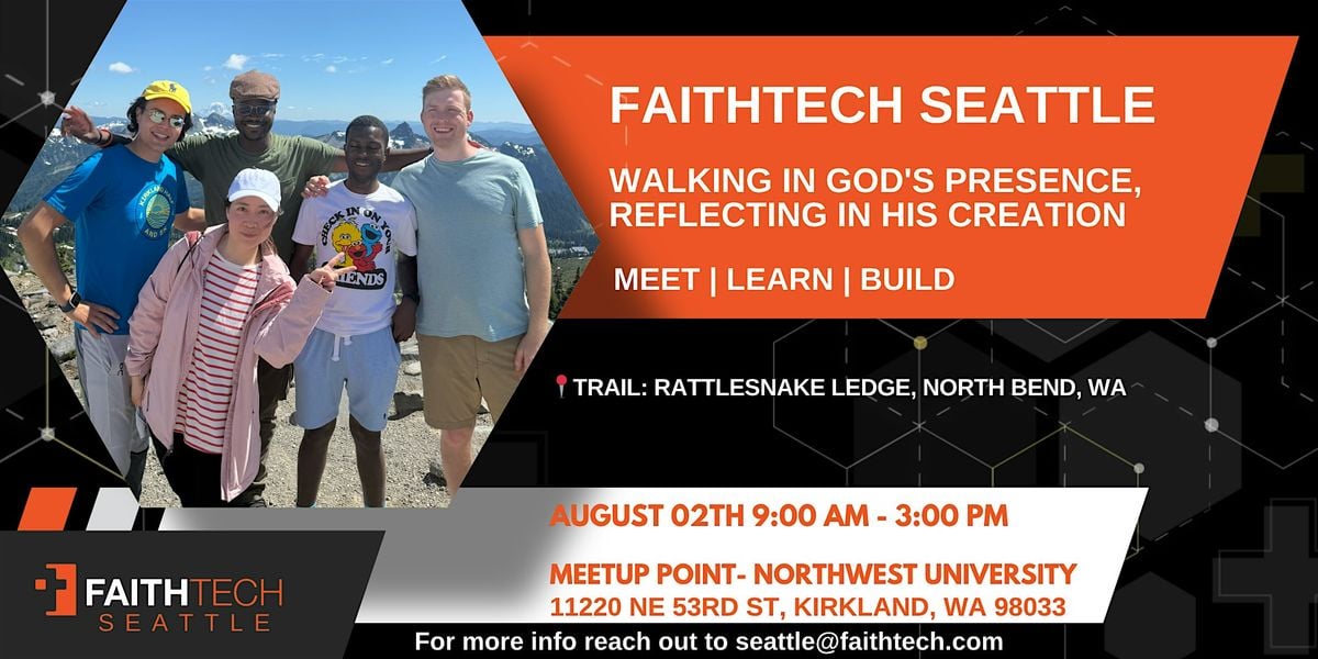 FaithTech Seattle: Rattlesnake Mountain Hike, 2 August | Event in Kirkland | AllEvents