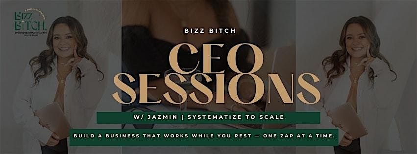 Systematize to Scale | CEO Sessions with Bizz B*tch (In-person Workshop) | Event in San Diego | AllEvents