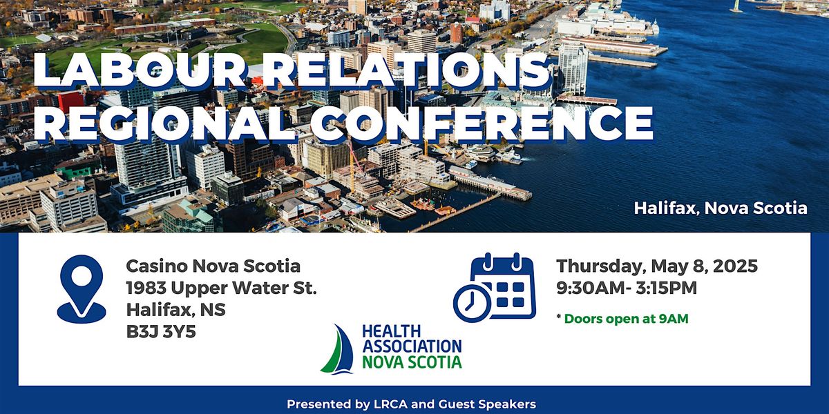 Labour Relations Regional Conference 2025 - Halifax, NS, 8 May | Event in Halifax | AllEvents