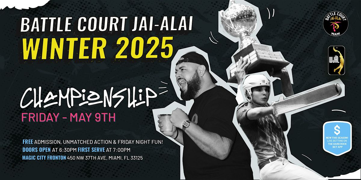 Battle Court Jai-Alai  WINTER '25 CHAMPIONSHIP | Event in Miami | AllEvents