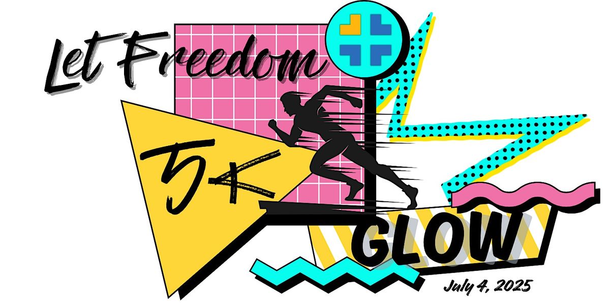 Let Freedom GLOW July 4 5K Glow Run/Walk, 4 July | Event in Hugo | AllEvents