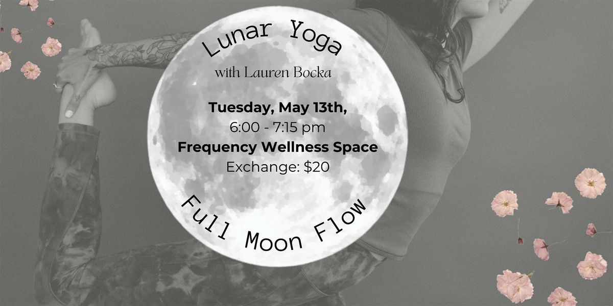Lunar Yoga: Full Moon Flow, 13 May | Event in Rochester | AllEvents