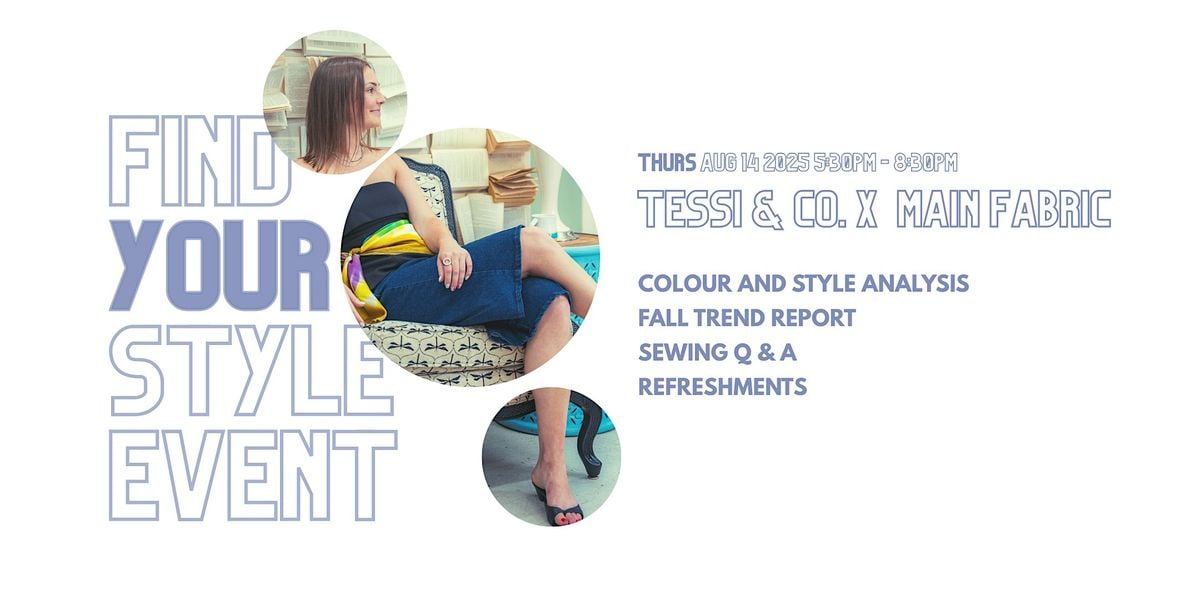 FIND YOUR STYLE (Main Fabric & Tessi  & Co Open house), 14 August | Event in Hamilton | AllEvents