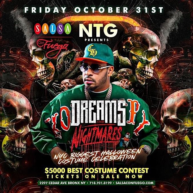 NTG PRESENTS DREAMS AND NIGTMARES OCTOBER 31ST, 31 October | Event in The Bronx | AllEvents