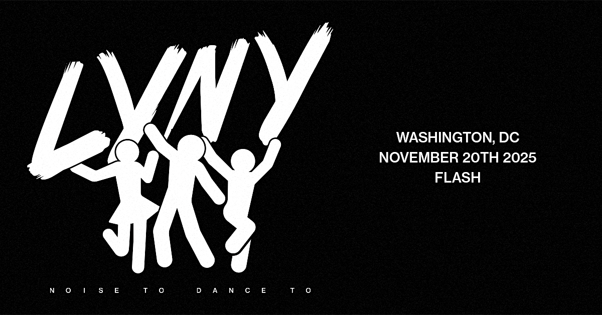 LYNY: Noise to Dance To, 20 November | Event in Washington | AllEvents
