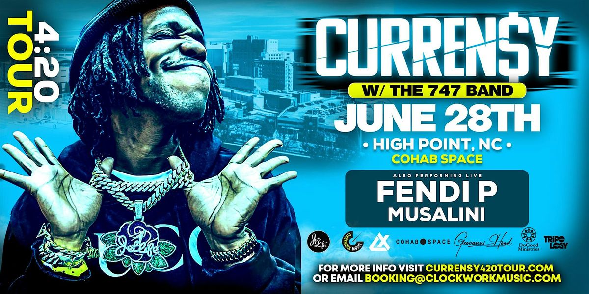 Curren$y & The 747 Band Live 4:20 Tour at COHAB SPACE, 28 June | Event in High Point | AllEvents