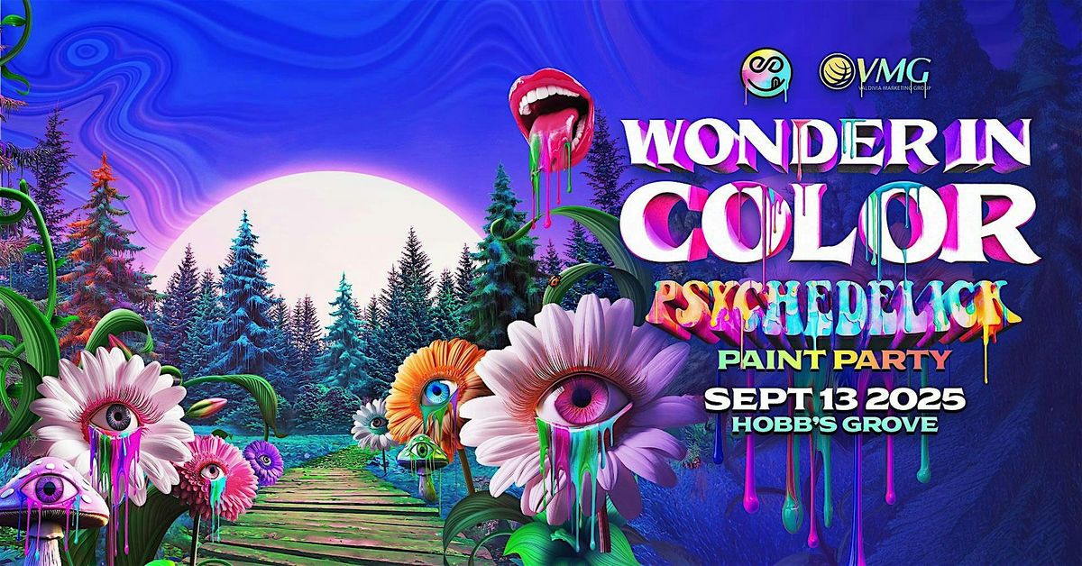 Wonder In Color - Psychedelick Paint Party, 13 September | Event in Sanger | AllEvents