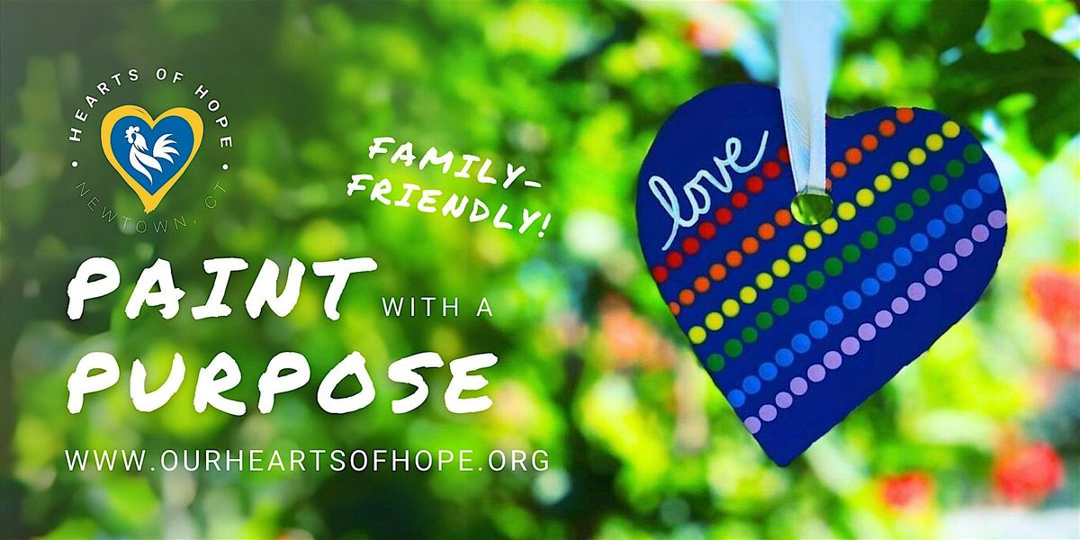 Paint with a Purpose - Create Hearts of Hope Gifts for Pathways to HOPE, 16 July | Event in Newtown | AllEvents