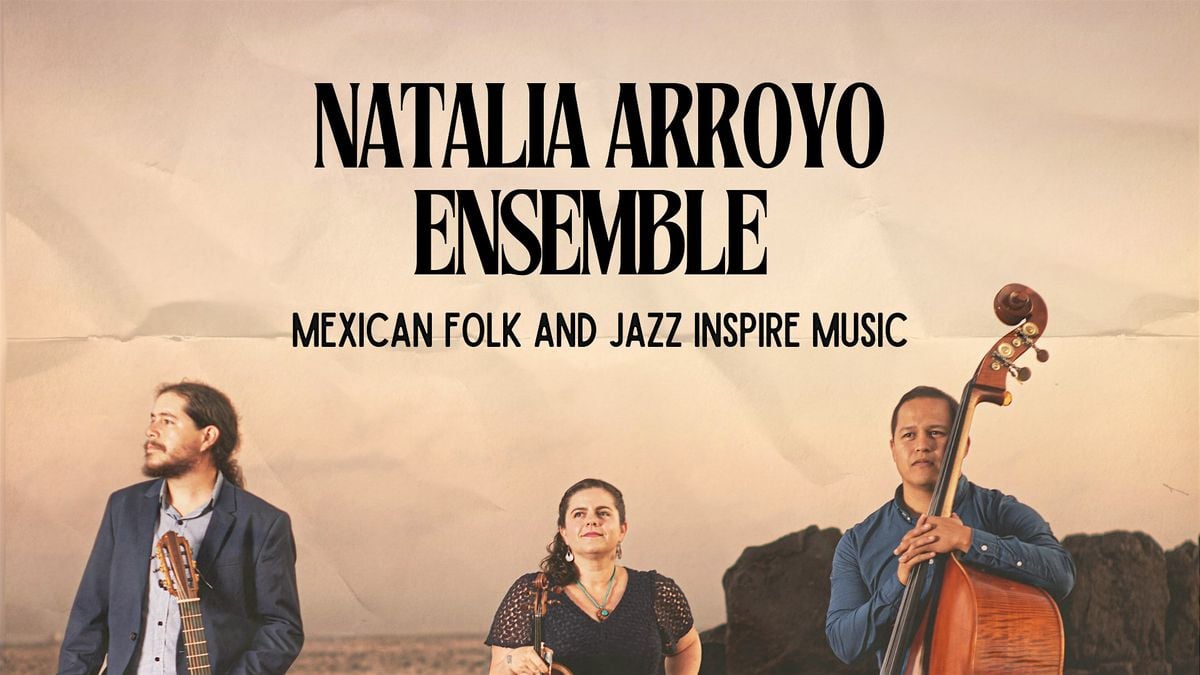 Natalia Arroyo Ensemble at The Foundry!, 15 August | Event in Thunder Bay | AllEvents