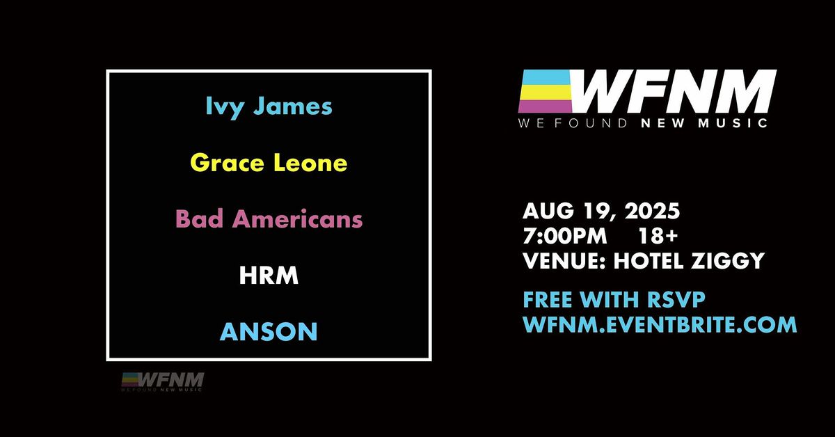 Ivy James,  Grace Leone,  Bad Americans,  HRM,  ANSON, 19 August | Event in West Hollywood | AllEvents