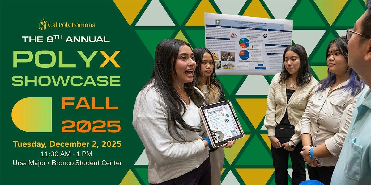 8th Annual PolyX Showcase, 2 December | Event in Pomona | AllEvents