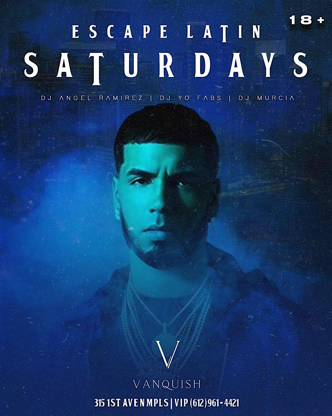 ESCAPE LATIN SATURDAYS AT VANQUISH 18+ | Event in Minneapolis | AllEvents