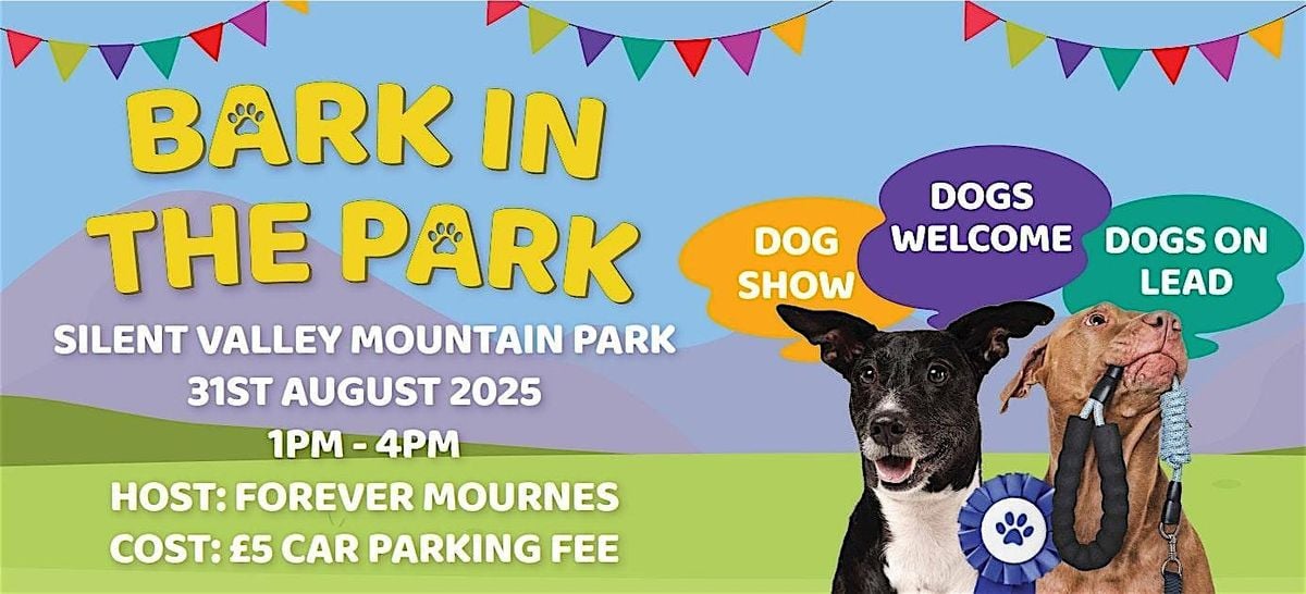 Bark in the Park, 31 August | Event in Ballymartin | AllEvents
