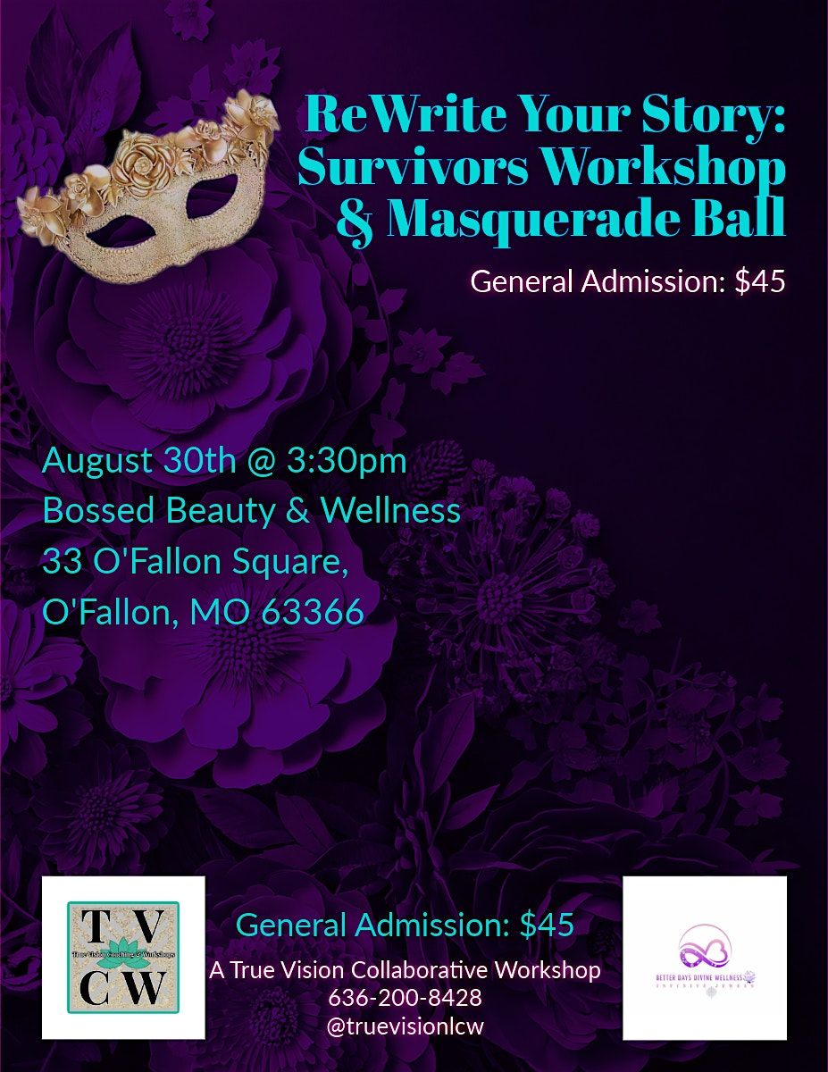 ReWrite Your Story Survivors Workshop & Masquerade Ball, 30 August | Event in O'Fallon | AllEvents