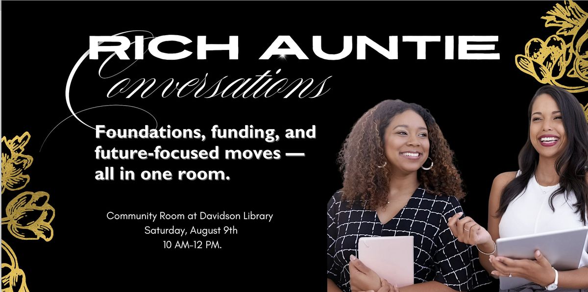 Rich Auntie Conversations, 9 August | Event in Davidson | AllEvents
