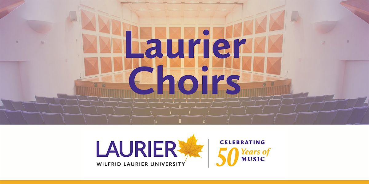 Laurier Choirs Concert, 15 November | Event in Waterloo | AllEvents