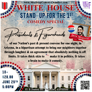 WHITE HOUSE COMEDY SPECIAL "STAND-UP FOR THE 1ST", 29 June | Event in Chandler | AllEvents