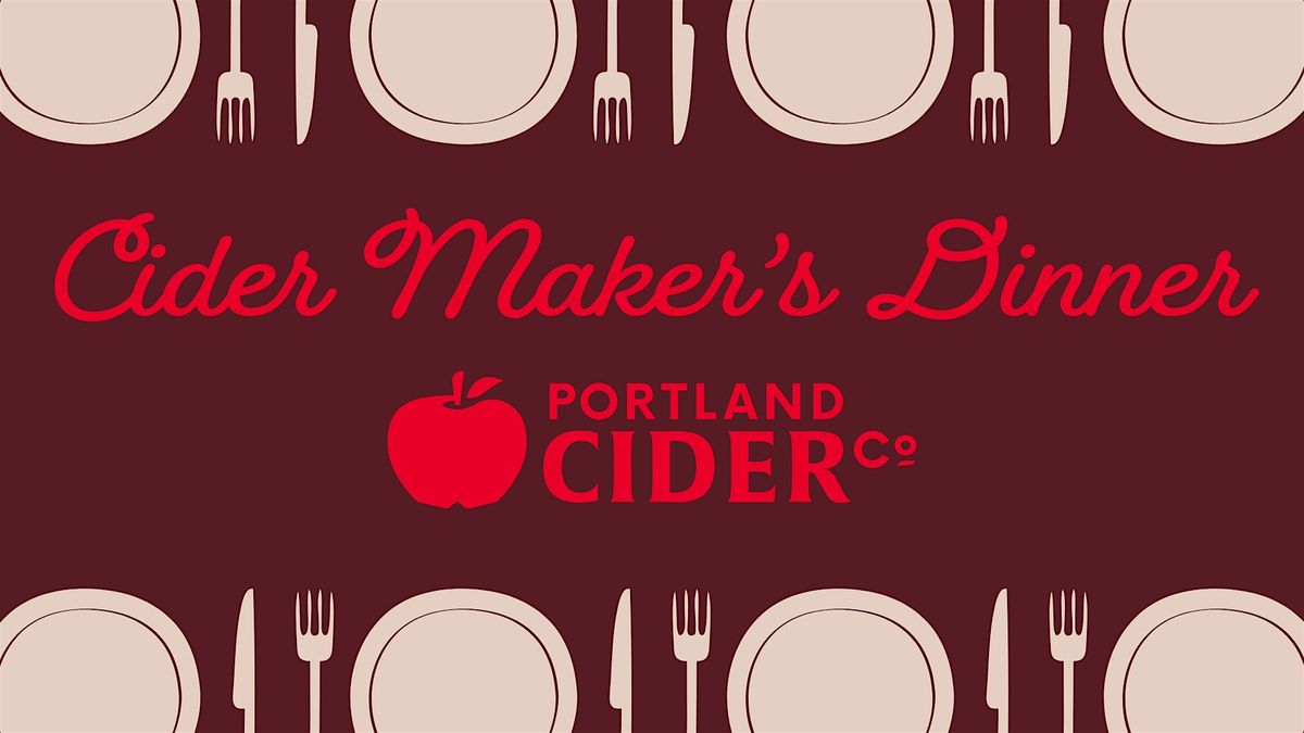 Cider Maker's Dinner at Portland Cider Co., 28 October | Event in Clackamas | AllEvents
