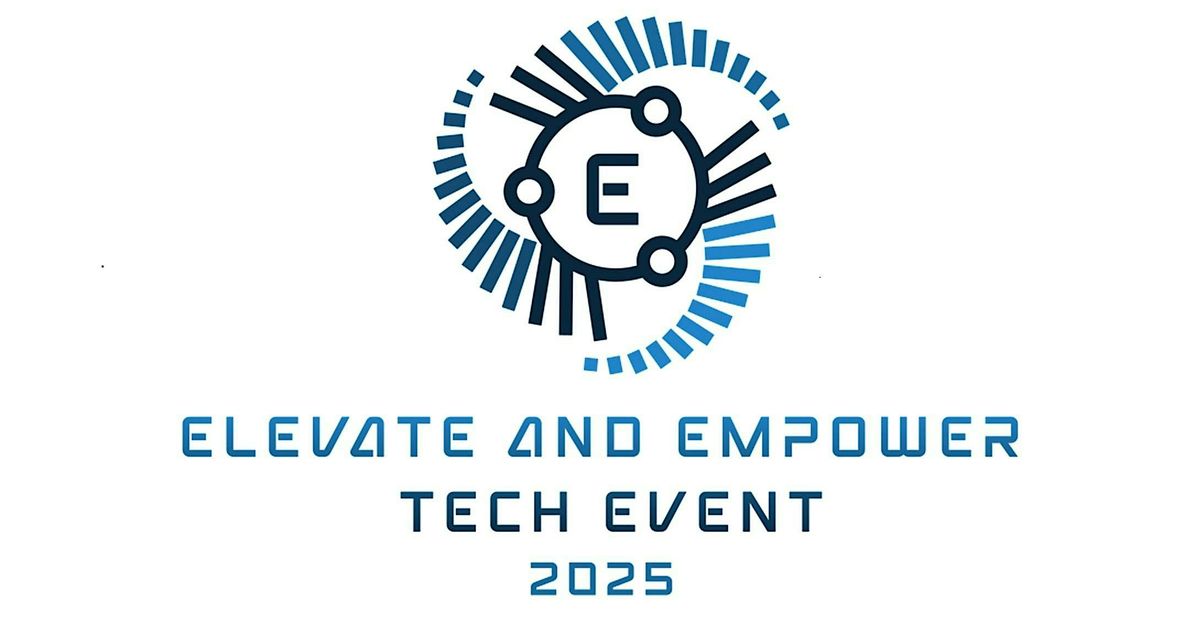 Elevate and Empower Tech Event | Event in Birmingham | AllEvents