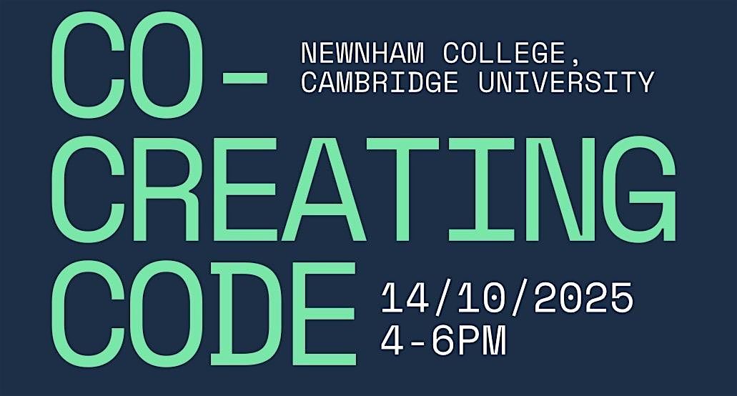 Co-creating Code: Ethics, Knowledge and Culture in the Age of AI, 14 October | Event in Cambridge | AllEvents