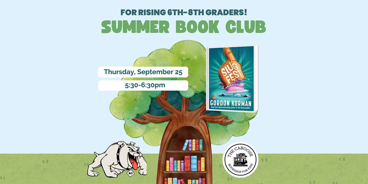 Royalbery Book Club for Rising 6th-8th Grades: Slugfest, 25 September | Event in Royal Oak | AllEvents