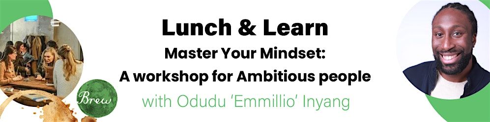 Master Your Mindset: A Workshop for Ambitious People, 29 July | Event in London | AllEvents