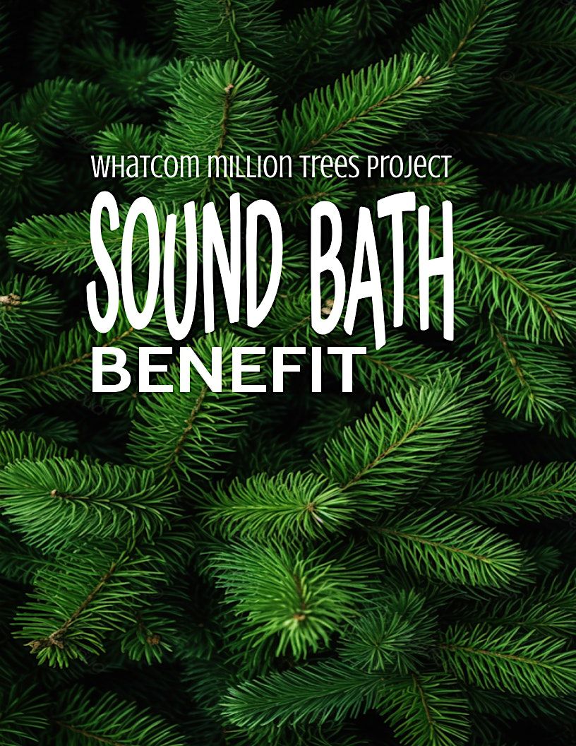 Sound Bath Benefit, 5 September | Event in Bellingham | AllEvents