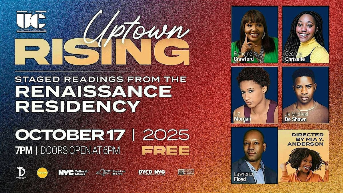 Uptown Rising: Staged Readings from the Renaissance Residency, 17 October | Event in New York | AllEvents
