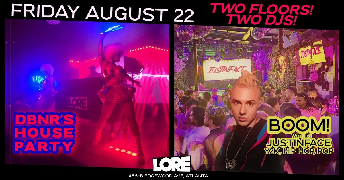Double Party Fridays: DBNR's House Party + Justinface's BOOM!, 22 August | Event in Atlanta | AllEvents