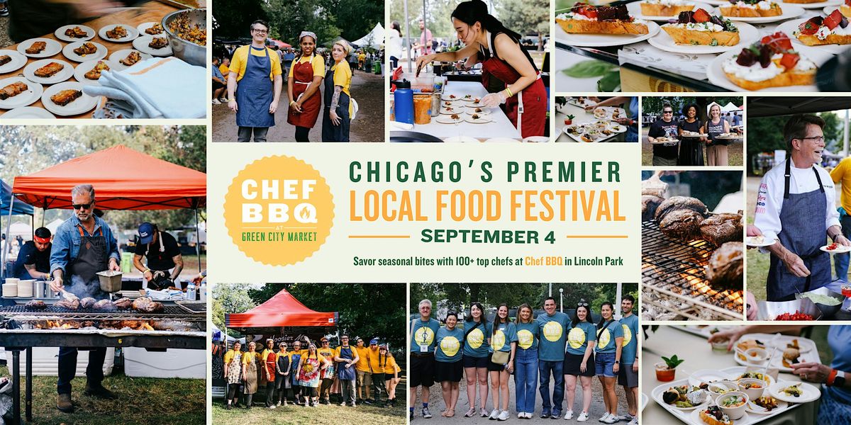 Green City Market's 2025 Chef BBQ, 4 September | Event in Chicago | AllEvents