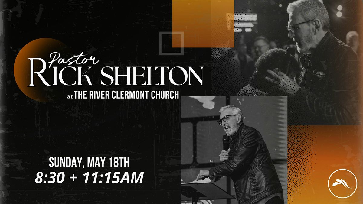 Sunday Morning with Pastor Rick Shelton | May 18th, 18 May | Event in Clermont | AllEvents