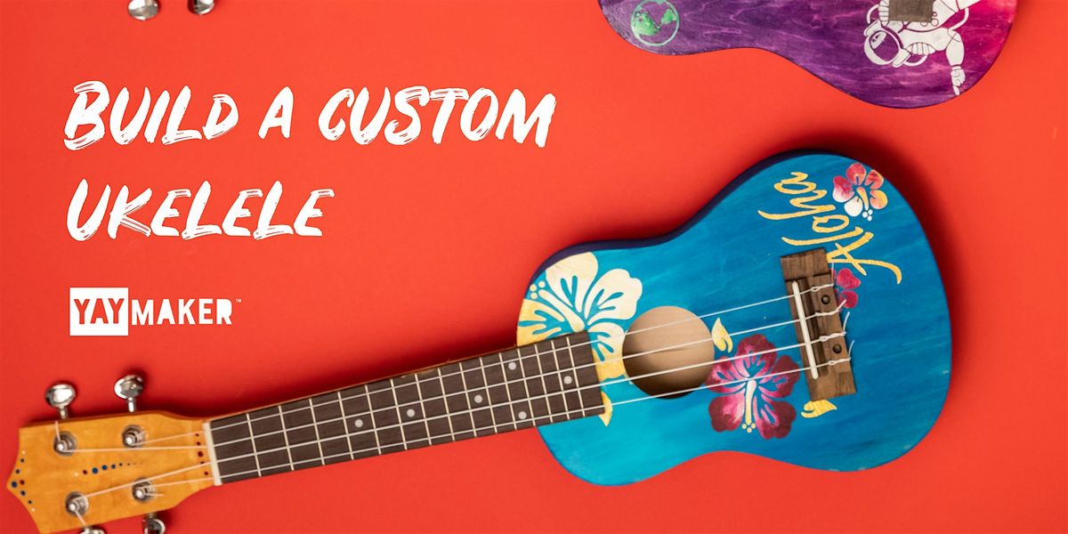 Custom Ukulele Making and Sip party, 9 July | Event in New York | AllEvents