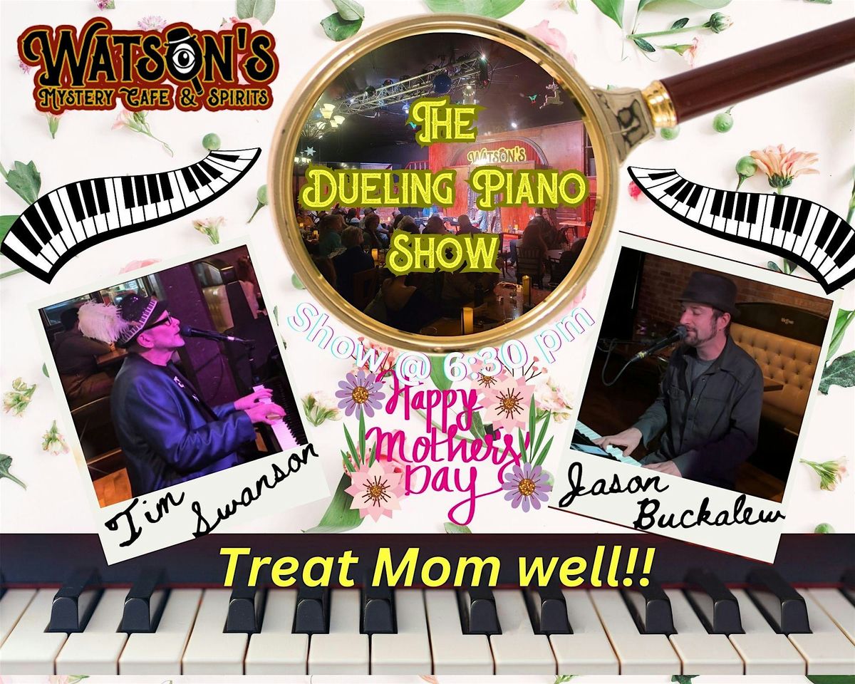 Mothers Day: A  Dueling Piano show-Mother's Day Edition, 11 May | Event in BOISE | AllEvents