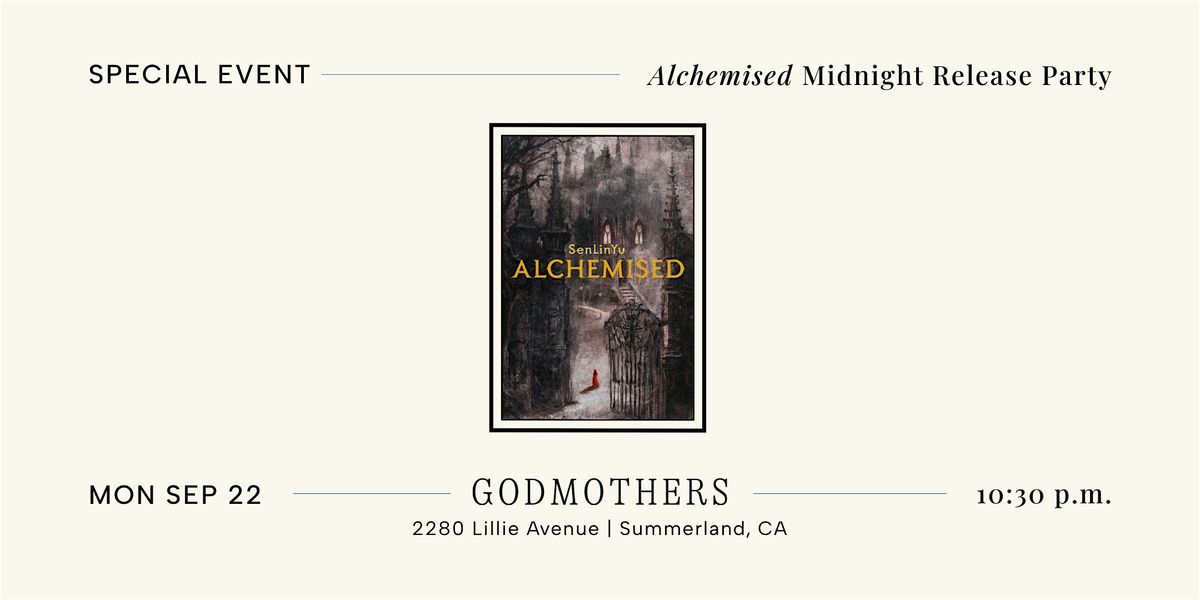 Special Event: “Alchemised” Midnight Release Party, 22 September | Event in Summerland | AllEvents