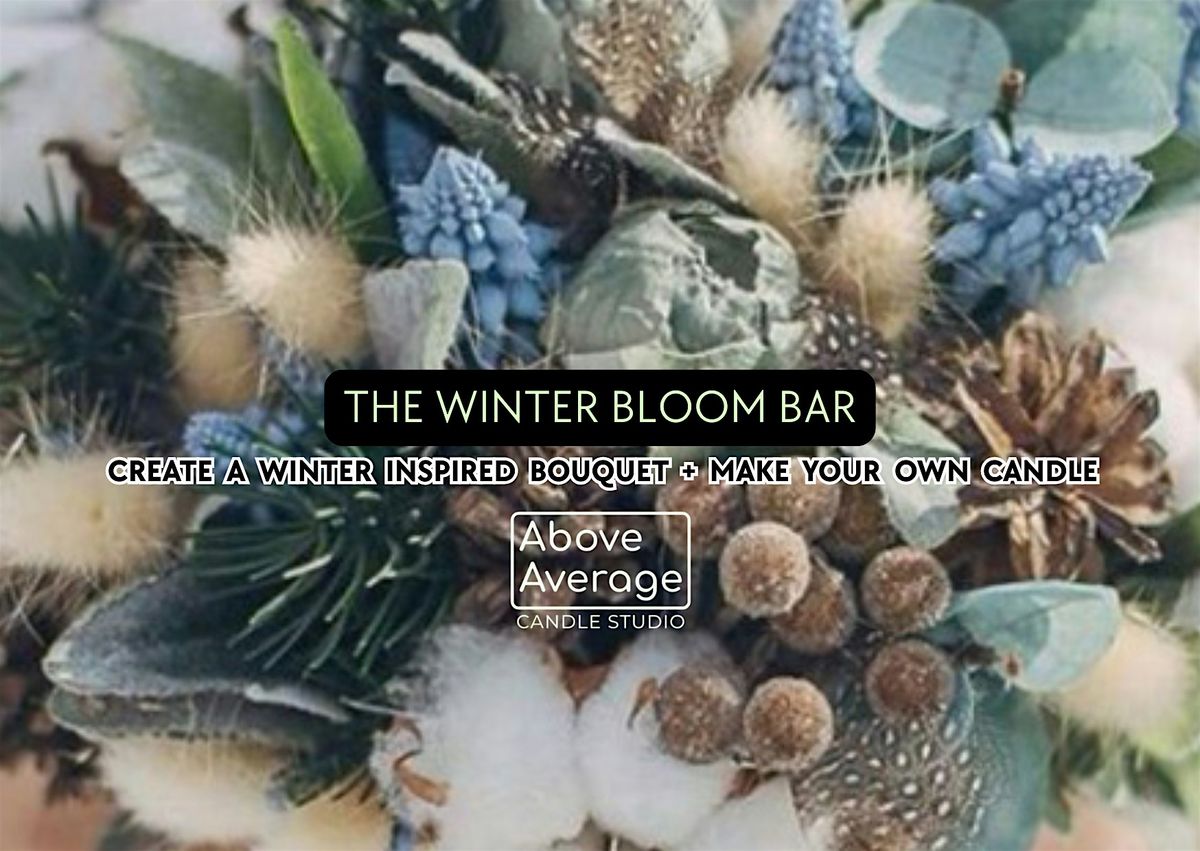 The Winter Bloom Bar +Candle Making @Above Average Candle Studio | Event in Chicago | AllEvents