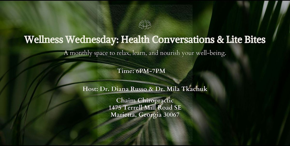 Wellness Wednesday: Health Conversations & Lite Bites, 21 May | Event in Marietta | AllEvents