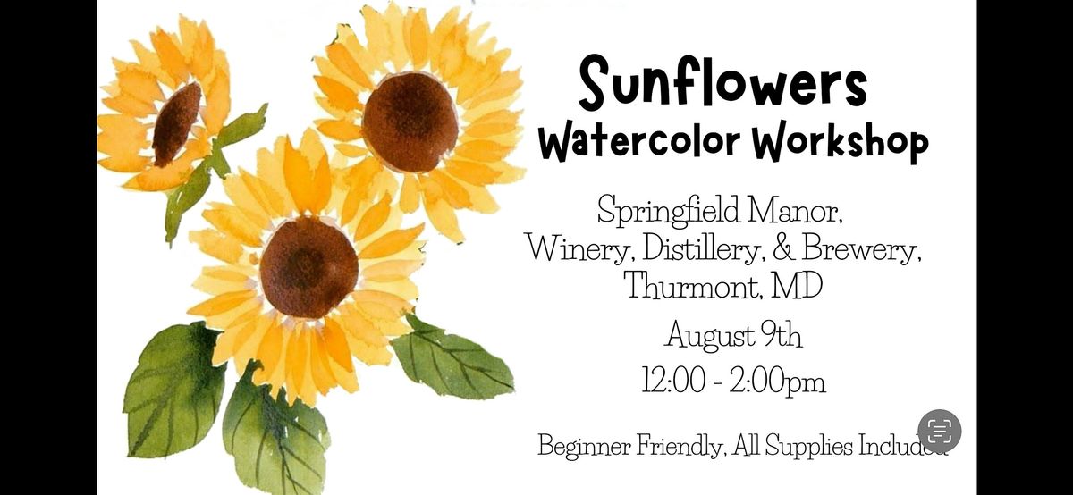 Sunflower Watercolor Workshop 8/9, 9 August | Event in Thurmont | AllEvents