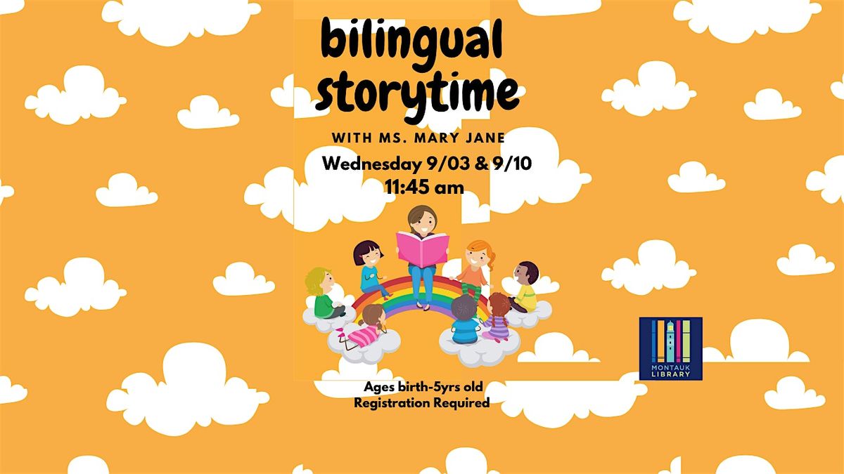 Bilingual Story Time - Ages birth - 5 years old, 10 September | Event in Montauk | AllEvents