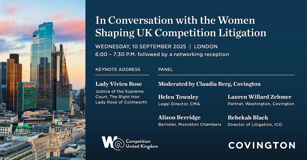 In Conversation with the Women Shaping UK Competition Litigation, 10 September | Event in London | AllEvents
