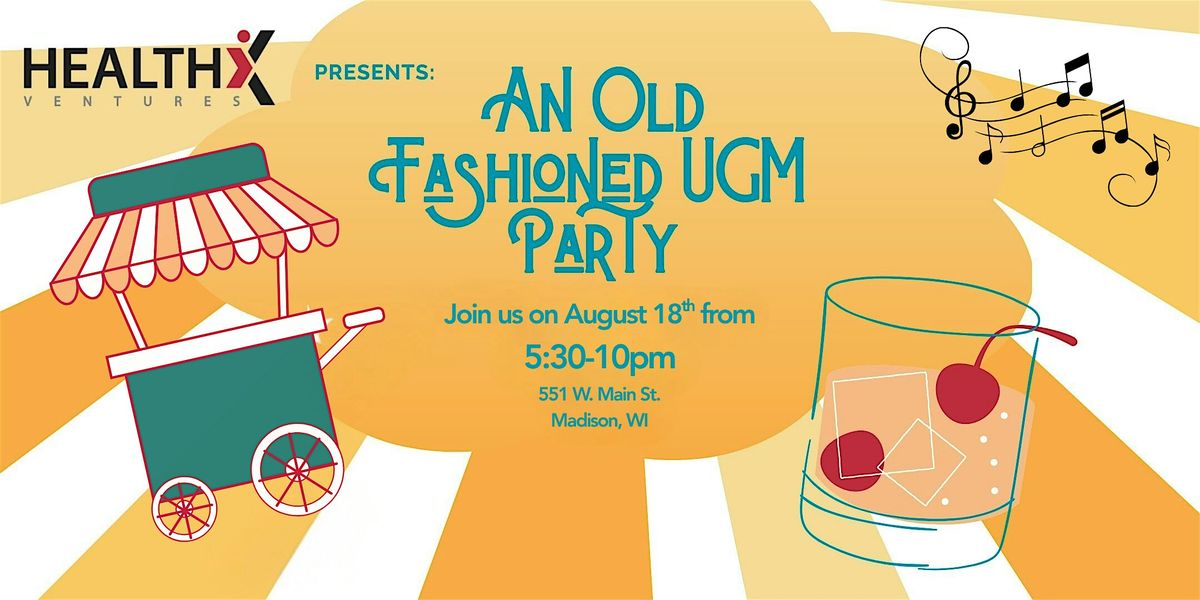 An Old Fashioned UGM Party, 18 August | Event in Madison | AllEvents