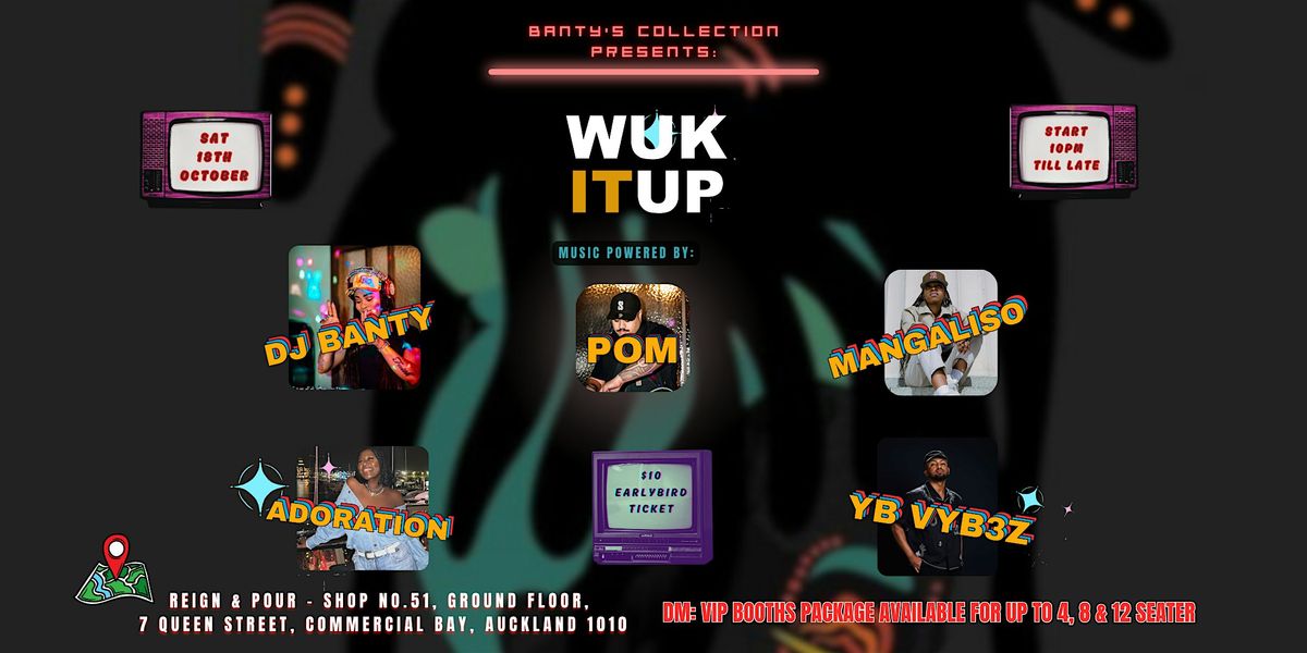 WUK IT UP  - MOVE TO THE MUSIC, 18 October | Event in Auckland | AllEvents