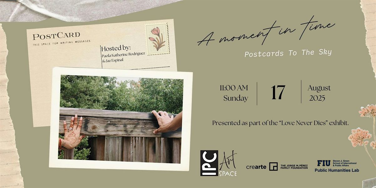 A Moment in Time — Postcards to the Sky, 17 August | Event in Miami | AllEvents