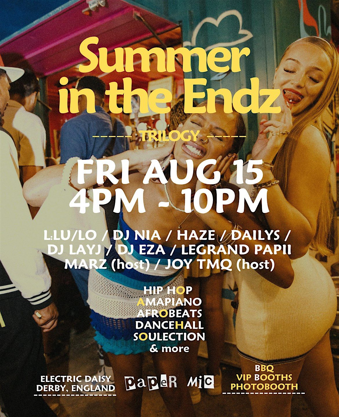 Summer in the Endz (trilogy), 15 August | Event in Derby | AllEvents