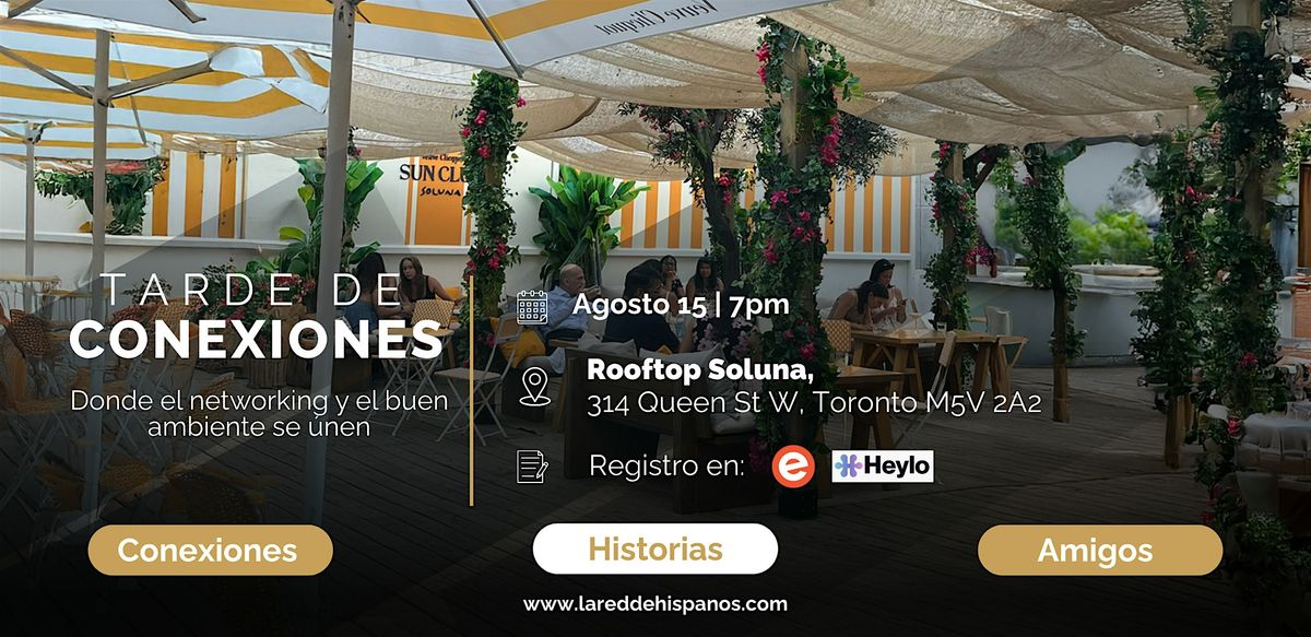 Tarde de Conexiones: Inspiración, Plática y Comunidad, 15 August | Event in Toronto | AllEvents