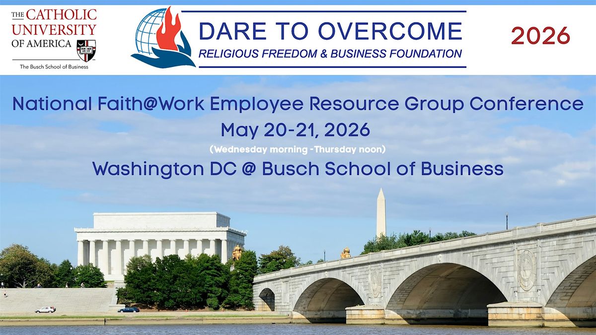 Dare to Overcome Faith@Work ERG Conference, 20 May | Event in Washington | AllEvents