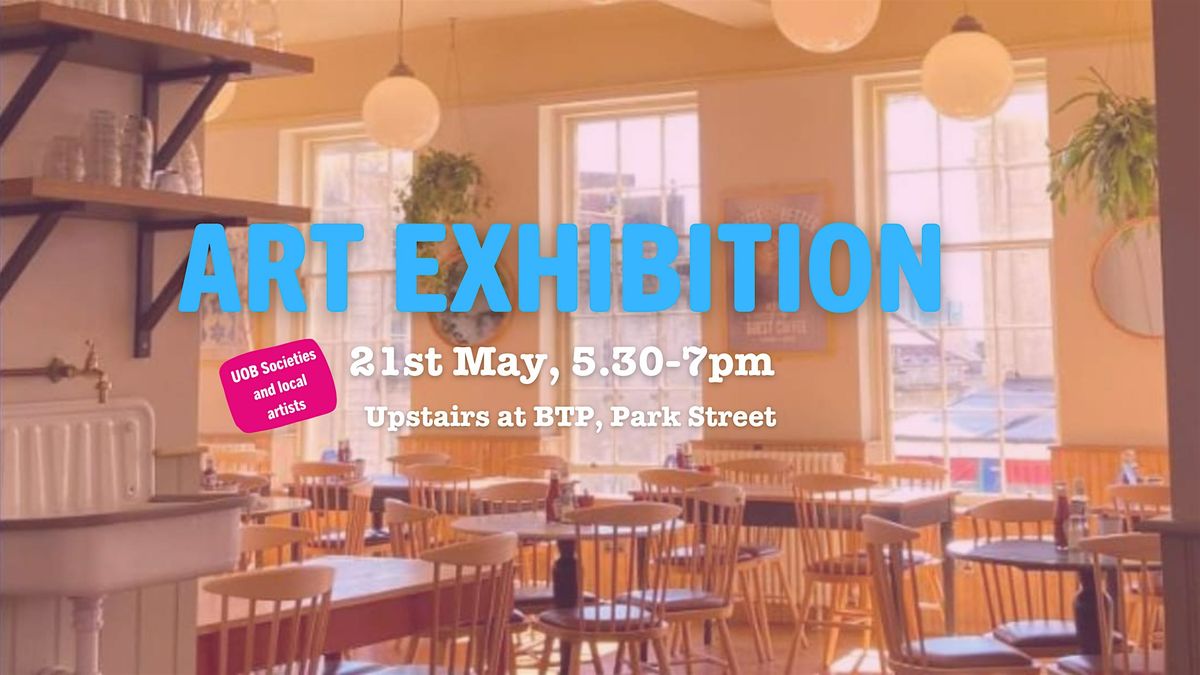 Art Exhibition, 21 May | Event in Bristol | AllEvents
